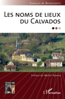 Les noms de lieux du Calvados (Nomino Ergo Sum) (French Edition) 2140288548 Book Cover