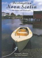 Destination Nova Scotia: Its Culture and Landscapes (Destination (Paperback)) 1551092824 Book Cover