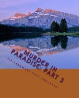 Murder In Paradise: Part 3 1974107523 Book Cover