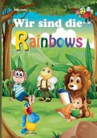 Wir sind die Rainbows: Tiergeschichten für Kinder 3752811404 Book Cover