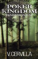 Poker Kingdom II. Pandemonium 1981504001 Book Cover