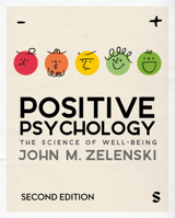 Positive Psychology: The Science of Well-Being 1529620422 Book Cover
