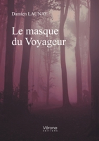 Le masque du Voyageur B077MYFLD9 Book Cover