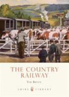 The Country Railway 0747812543 Book Cover