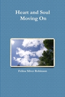 Heart and Soul Moving On 1300638370 Book Cover