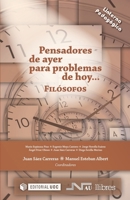 Pensadores de ayer para problemas de hoy: Filósofos (La linterna pedagógica) (Spanish Edition) 8476429312 Book Cover