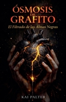 Ósmosis de Grafito (Spanish Edition) B0GX7T7YLL Book Cover