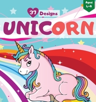 Unicorn Coloring Book for Girls Aged 4-8: Awesome Unicorn Designs 0915237423 Book Cover