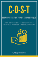 C-O-S-T: Cost Optimization System and Technique 1637422601 Book Cover