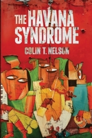 The Havana Syndrome B0F1K96LSS Book Cover
