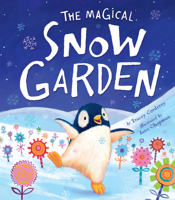 The Magical Snow Garden 1589251628 Book Cover