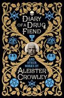 Diary of a Drug Fiend 1543168205 Book Cover