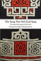 The Song The Owl God Sang: The collected Ainu legends of Chiri Yukie 099260060X Book Cover