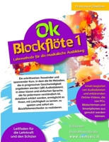 OK BLOCKFLÖTE VOL.1 – 80 MELODIEN/386 AUDIODATEIEN: Für Schüler ab 7 Jahren und Lehrer, auch mit wenig musikalischer Ausbildung B0CWYG7CB4 Book Cover