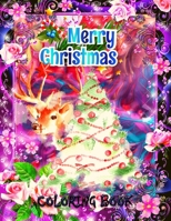 Merry Christmas Coloring Book: Fun Children's Christmas Gift or Present for Toddlers & Kids - Beautiful Pages to Color with Santa Claus, Reindeer, Snowmen & More! (coloring book for kids) 1671151283 Book Cover