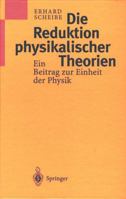 Die Reduktion Physikalischer Theorien: Ein Beitrag Zur Einheit Der Physik Teil II: Inkommensurabilit T Und Grenzfallreduktion 3540650091 Book Cover