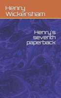 Henry's seventh paperback B08TSCFVBK Book Cover