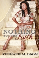 Nothing But The Truth B08GVGC5SL Book Cover