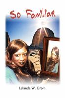 So Familiar 1483674037 Book Cover