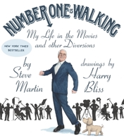 Number One Is Walking: My Life in the Movies and Other Diversions 1250815290 Book Cover