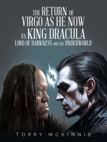 The return of Virgo as he now vs King Dracula lord of darkness and the underworld 1663274193 Book Cover