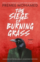 The Siege of Burning Grass 1837861838 Book Cover