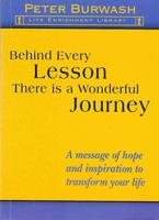 Behind Every Lesson There Is a Wonderful Journey 1937731146 Book Cover