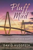 Pluff Mud: the next step can be deadly B0C6GH437M Book Cover