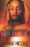 Embracing Her Flame B0BFTQCKYN Book Cover