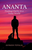 Ananta: Finding Clarity in a Noisy World B0GL3J4PJH Book Cover