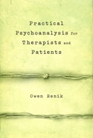 Practical Psychoanalysis for Therapists and Patients 1590512375 Book Cover