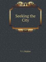 Seeking the City 5519525765 Book Cover