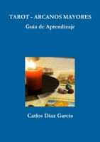 Tarot Arcanos Mayores - Guía de Aprendizaje 0244073457 Book Cover