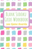 Blank Sudoku Grids Workbook 200 Game Boards: Two Blank Grids per Page Keep your Favorite Puzzles Organized with a Place to write the Puzzle Source ... pattern (Sudoku Puzzle Blank Game Boards) 1699734100 Book Cover