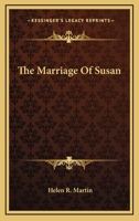 The Marriage Of Susan 0548307326 Book Cover