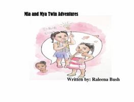 Mia and Mya Twin Adventures: Two Story Book: Kindness and Mommadad 1735126829 Book Cover