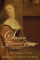 Susan Fenimore Cooper: New Perspectives on Her Works 0595478166 Book Cover