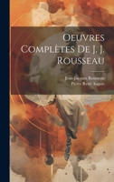 Oeuvres Complètes De J. J. Rousseau 1020045523 Book Cover