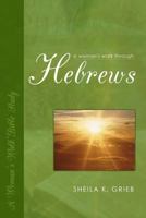 A Woman's Walk Through Hebrews 110583851X Book Cover