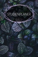 Studienplaner: Semesterplaner f�r Studenten und Sch�ler - mit Stundenplan - A5 - 120 Seiten - f�r 4 Semester - Geschenk f�r Studienstart - Jede Seite eine Woche - Motiv: Bl�tter 1661647073 Book Cover
