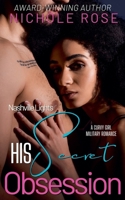 His Secret Obsession (Nashville Lights) B0F2GS76KP Book Cover