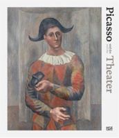 Picasso and the Theatre 3775718729 Book Cover