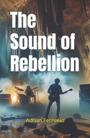 The Sound of Rebellion B0F1KNP7TZ Book Cover