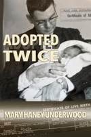 Adopted Twice B0FJTF6515 Book Cover