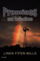 Promises and Reflections 1436384680 Book Cover