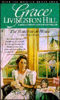 The Honeymoon House (Grace Livingston Hill) 0842313664 Book Cover