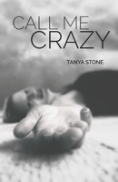 Call Me Crazy 1733334408 Book Cover