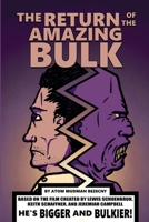 The Return of the Amazing Bulk 1105729435 Book Cover