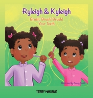 Ryleigh & Kyleigh: Brush! Brush! Brush! Your Teeth B0CQPM4NT4 Book Cover