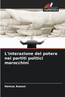 L'interazione del potere nei partiti politici marocchini (Italian Edition) 6209555845 Book Cover